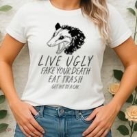Live Ugly Fake Your Death Eat Trash Get Hit By A Car Opossum Women's T-Shirt thumb 2