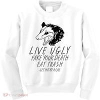 Live Ugly Fake Your Death Eat Trash Get Hit By A Car Opossum Kids Sweatshirt thumb 0