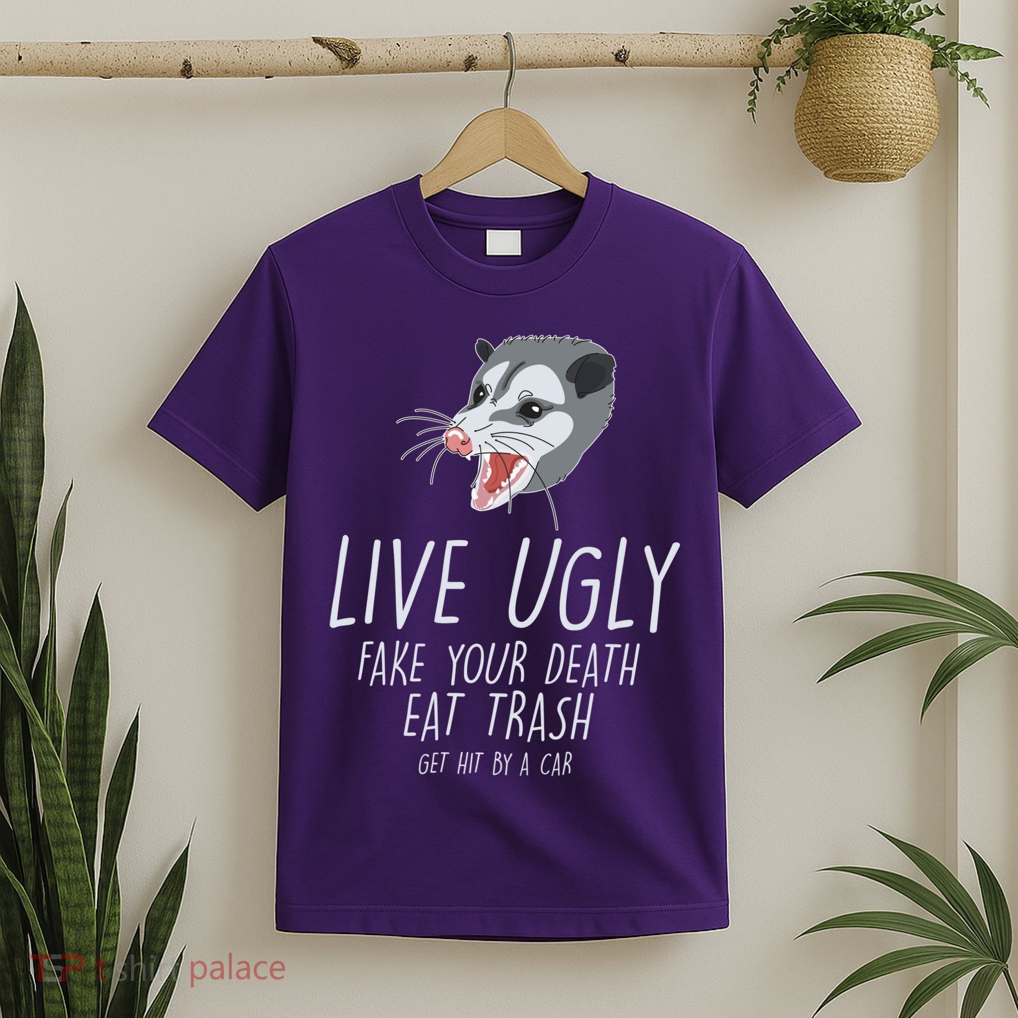 Live Ugly Fake Your Death Eat Trash Opossum T-Shirt
