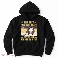 Live Ugly Fake Your Death Eat Trash Get Hit By A Car Opossum Hoodie thumb 0