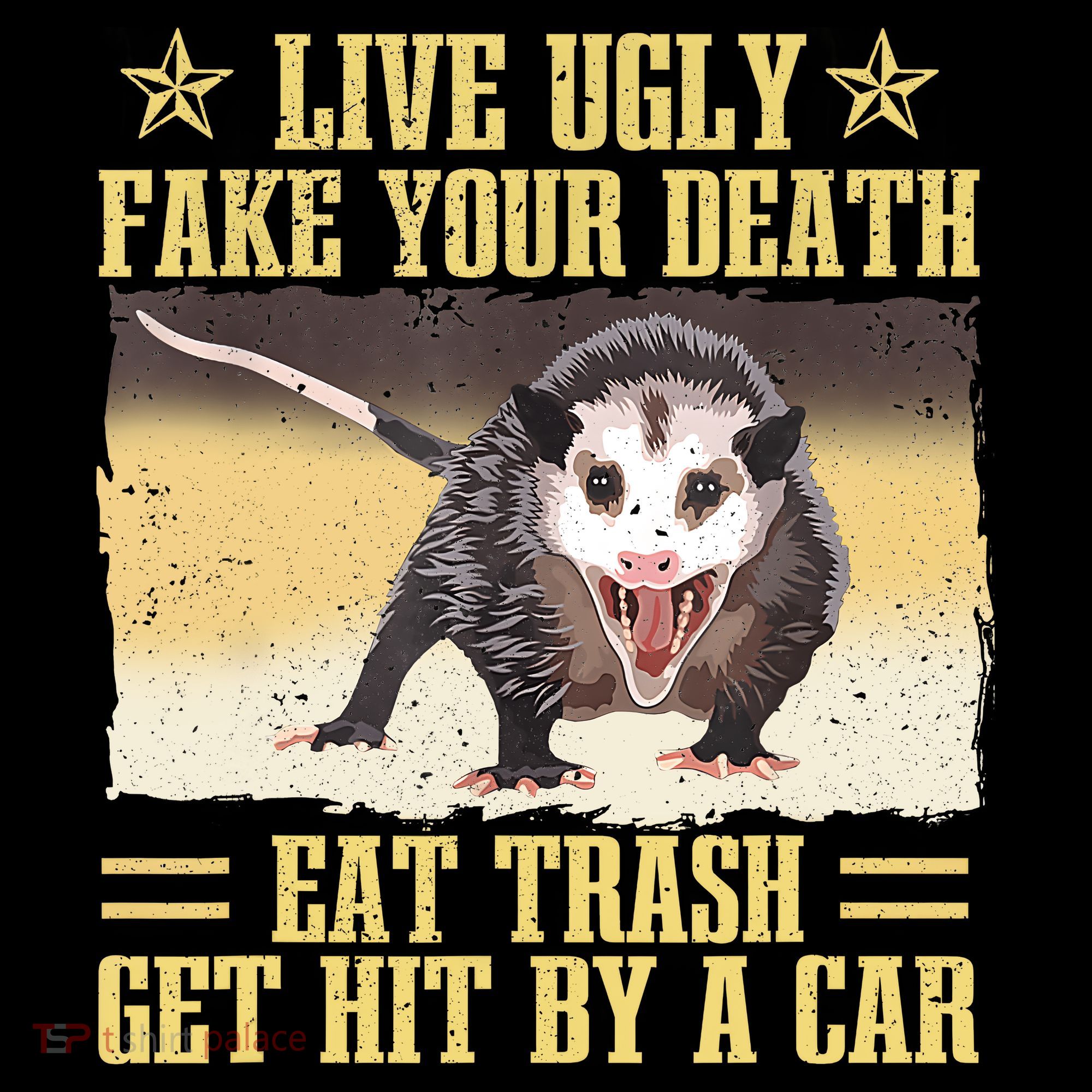 Live Ugly Fake Your Death Eat Trash Get Hit By A Car Opossum Coffee Mug