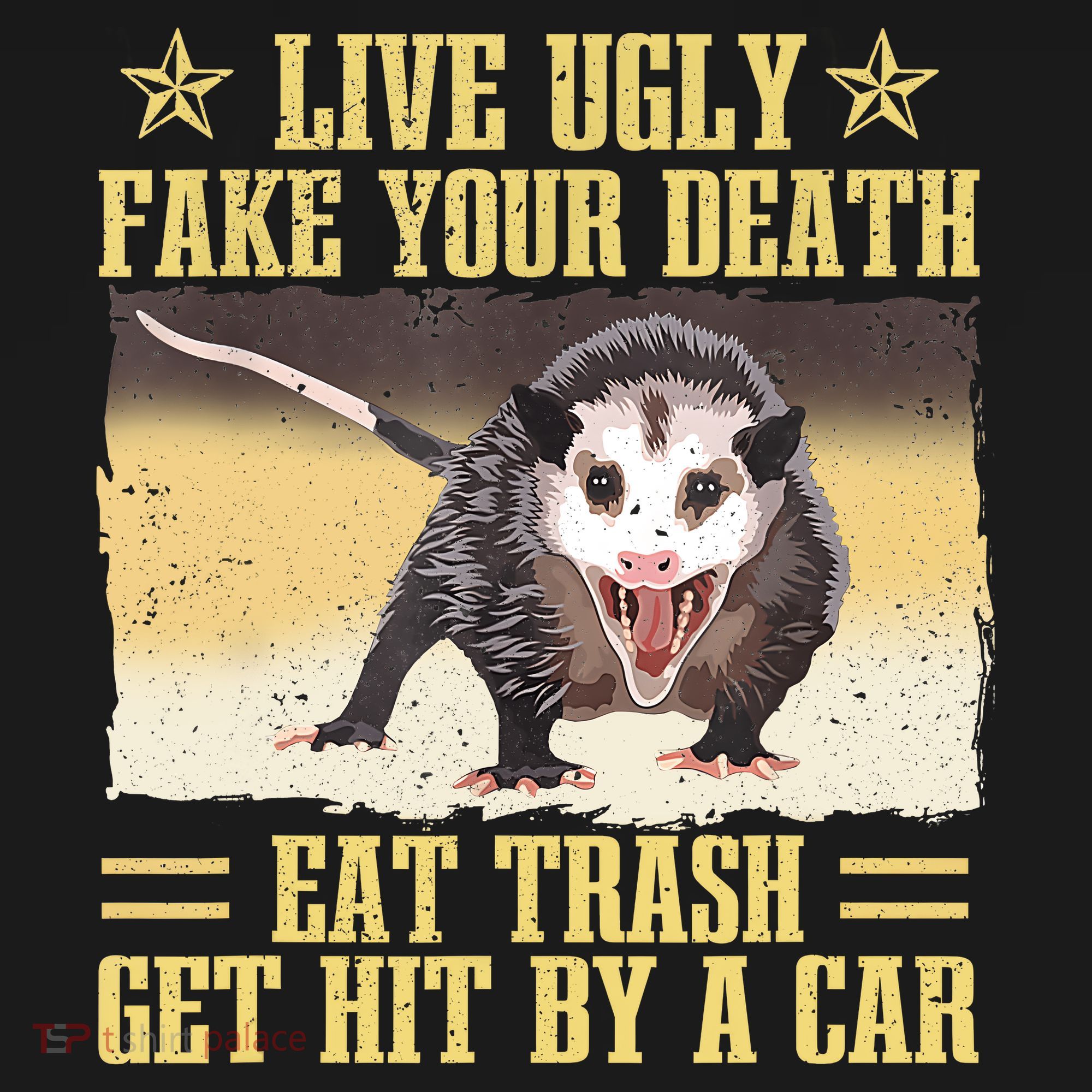 Live Ugly Fake Your Death Eat Trash Get Hit By A Car Opossum Polo