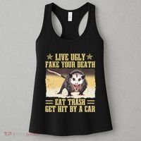 Live Ugly Fake Your Death Eat Trash Get Hit By A Car Opossum Women's Tank Top thumb 3