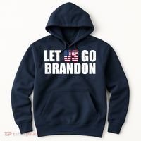 Let Us Go Brandon, Funny Anti Biden Chant Let's Go Brandon Hoodie thumb 0