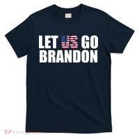 Let Us Go Brandon, Funny Anti Biden Chant Let's Go Brandon T-Shirt thumb 0