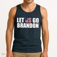 Let Us Go Brandon, Funny Anti Biden Chant Let's Go Brandon Tank Top thumb 3