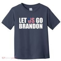 Let Us Go Brandon, Funny Anti Biden Chant Let's Go Brandon Toddler T-Shirt thumb 0