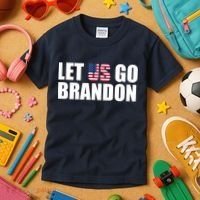 Let Us Go Brandon, Funny Anti Biden Chant Let's Go Brandon Kids T-Shirt thumb 3