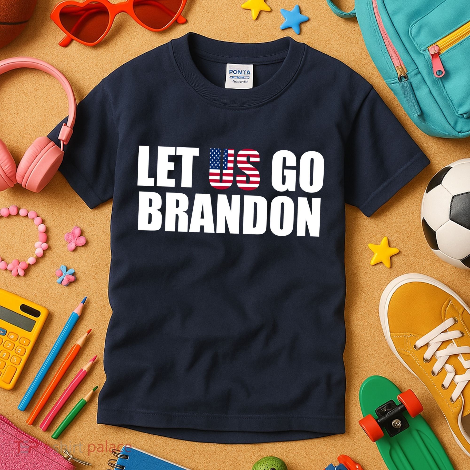 Let Us Go Brandon, Funny Anti Biden Chant Let's Go Brandon Kids T-Shirt
