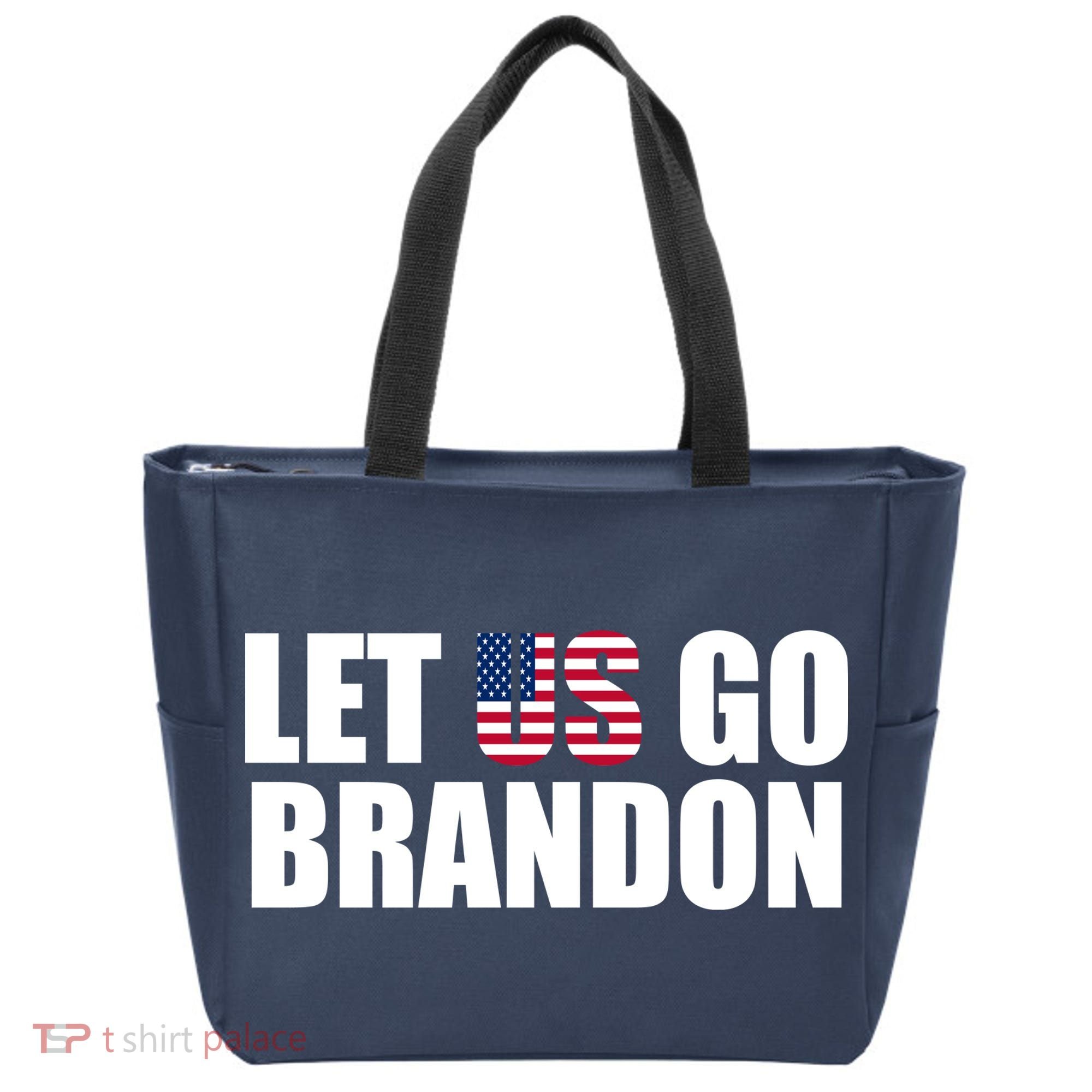 Let Us Go Brandon, Funny Anti Biden Chant Let's Go Brandon Tote Bag