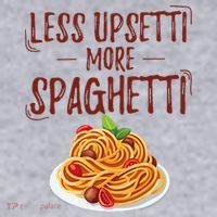 Less Upsetti More Spaghetti Pasta Lover Women's Sweatshirt thumb 2
