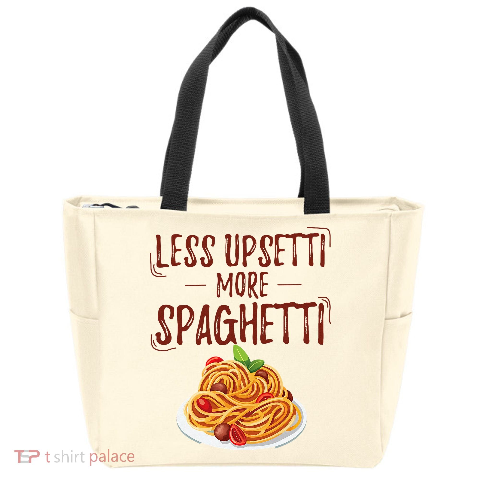 Less Upsetti More Spaghetti Pasta Lover Tote Bag