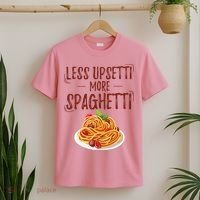 Less Upsetti More Spaghetti Pasta Lover T-Shirt thumb 2