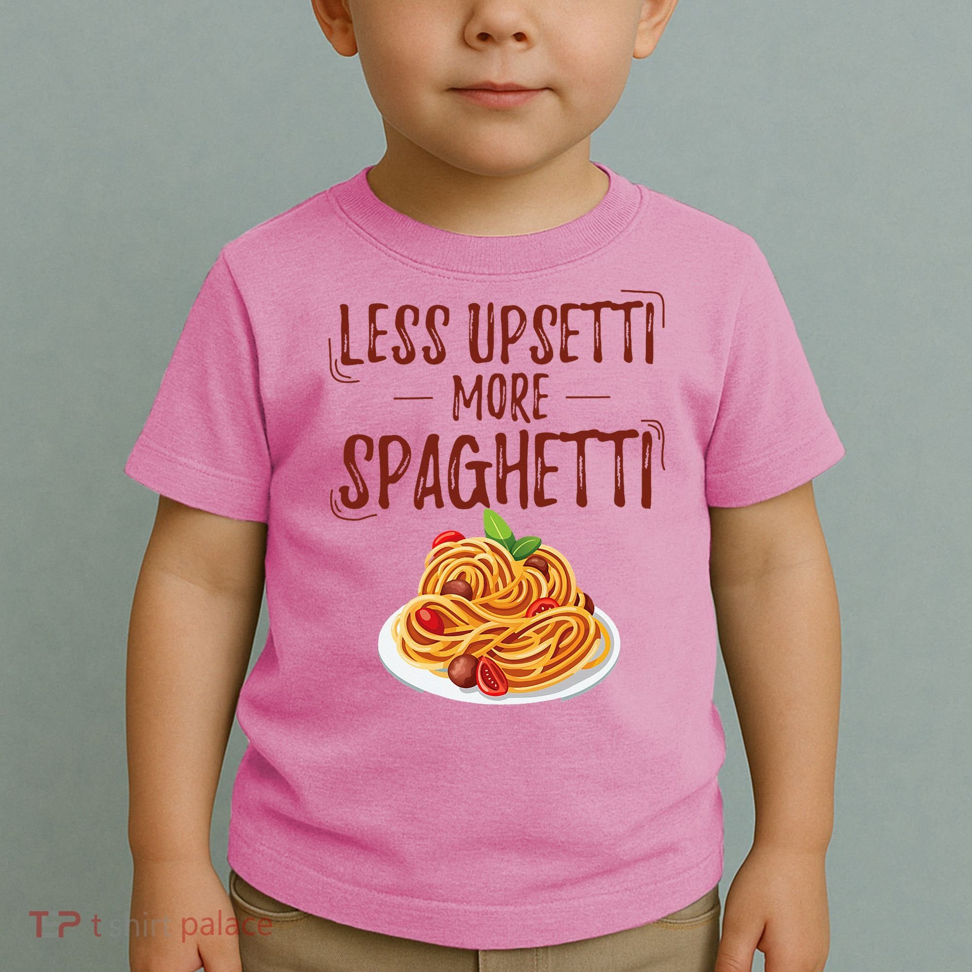 Less Upsetti More Spaghetti Pasta Lover Toddler T-Shirt