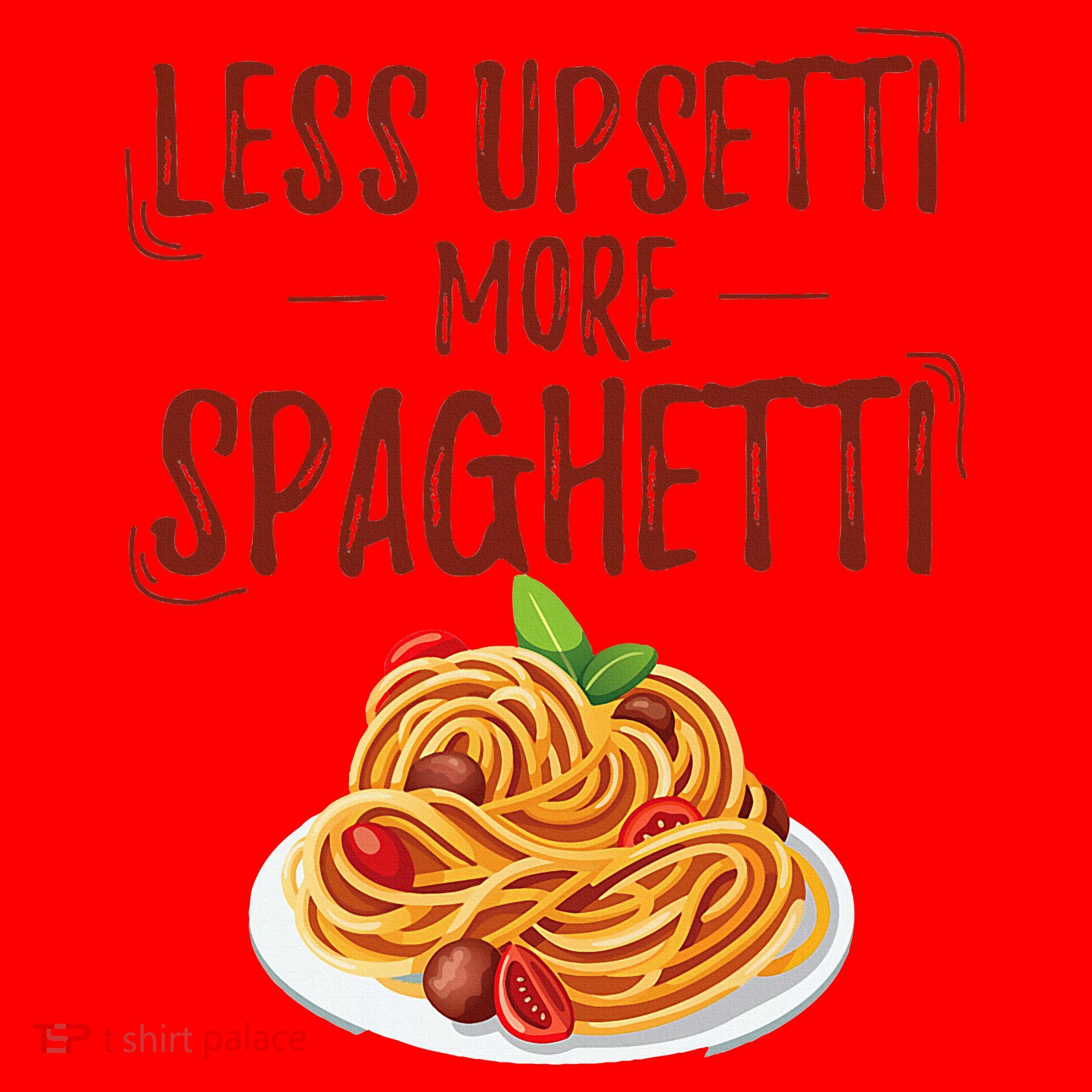Less Upsetti More Spaghetti Pasta Lover Santa Hat