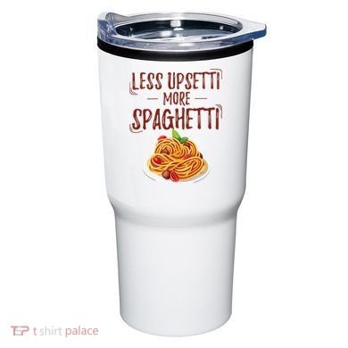 Less Upsetti More Spaghetti Pasta Lover Tumbler