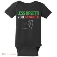 Less Upsetti More Spaghetti Funny Italian Sayings Baby Bodysuit thumb 0
