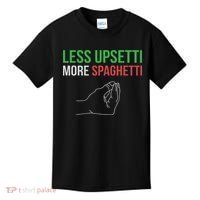Less Upsetti More Spaghetti Funny Italian Sayings Kids T-Shirt thumb 0