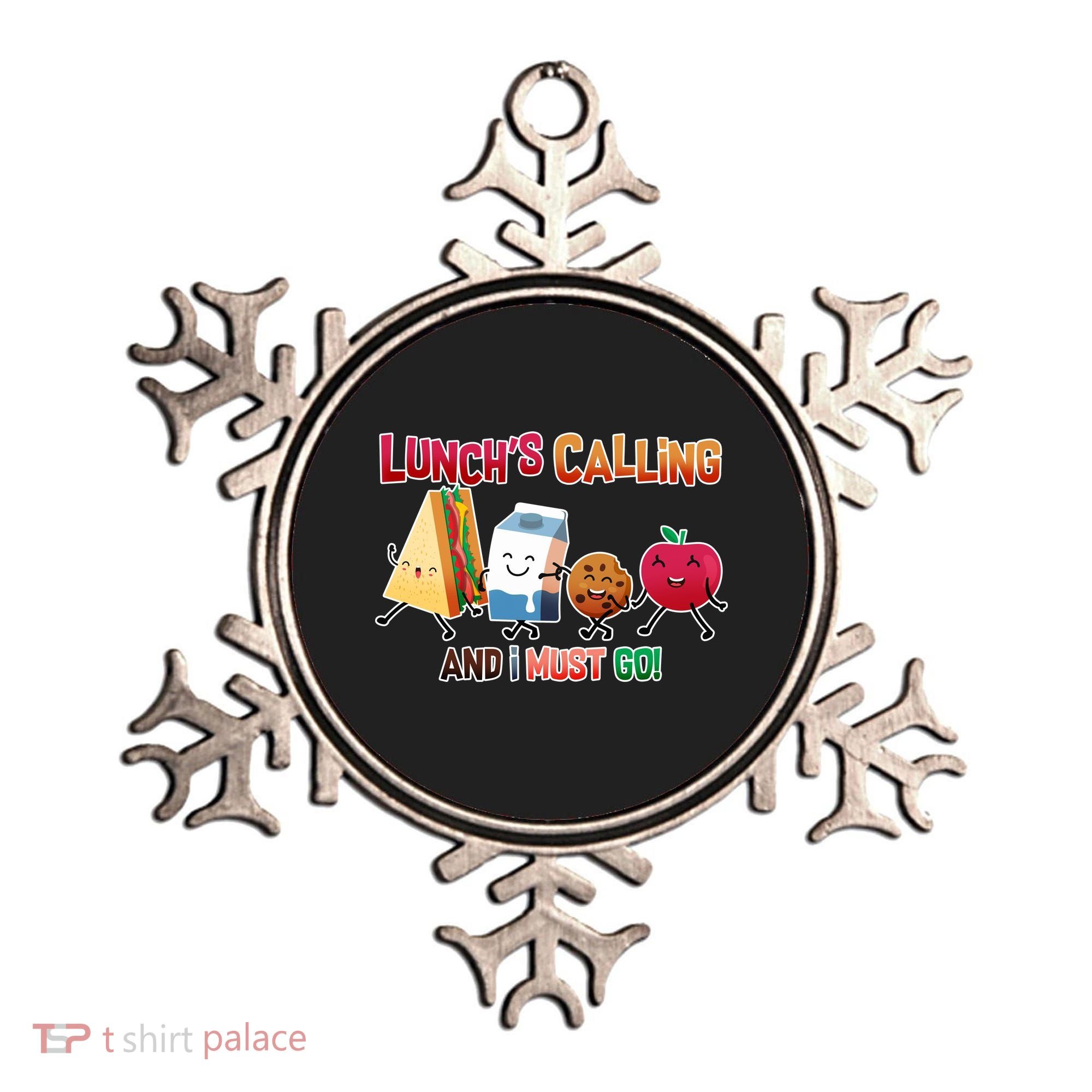 Lunch Is Calling And I Must Go Ornament