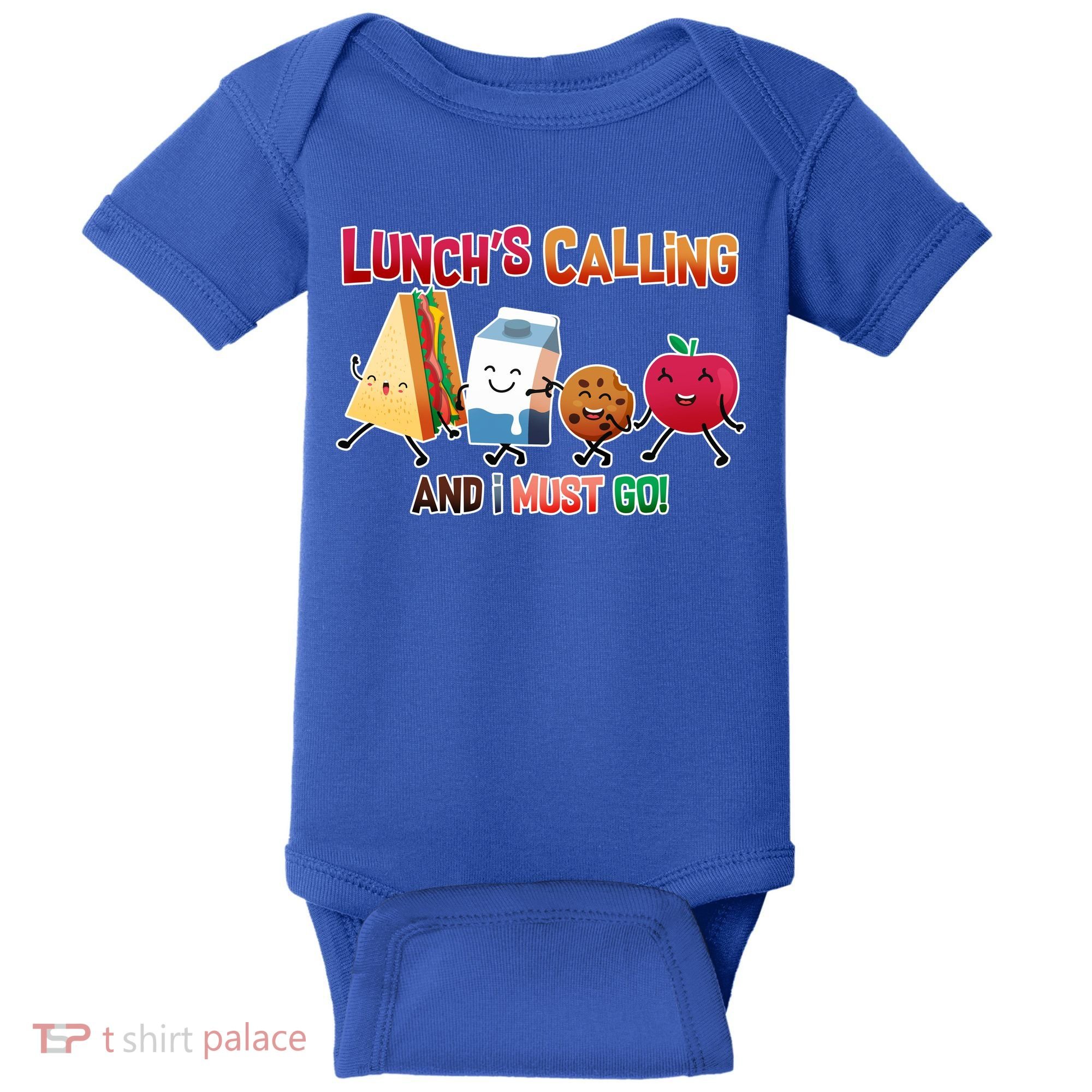 Lunch Is Calling And I Must Go Baby Bodysuit