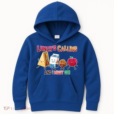 Lunch Is Calling And I Must Go Kids Hoodie