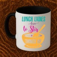 Lunch Ladies Love To Stir Things Up Coffee Mug thumb 2