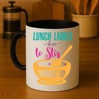 Lunch Ladies Love To Stir Things Up Coffee Mug thumb 4