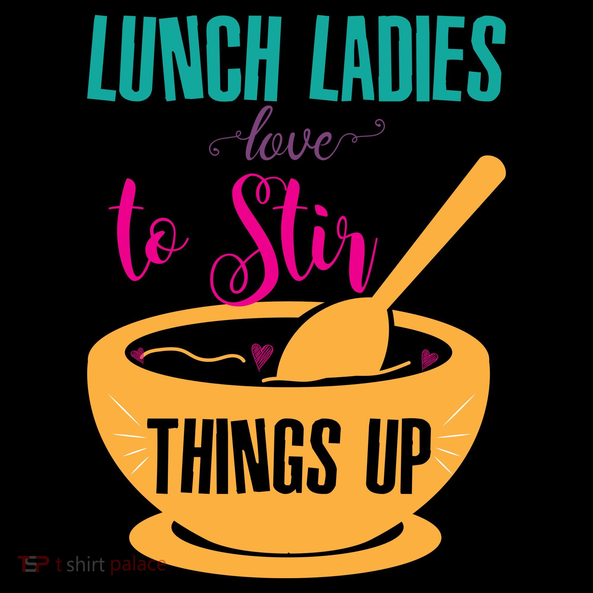 Lunch Ladies Love To Stir Things Up Coffee Mug