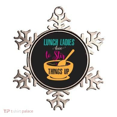 Lunch Ladies Love To Stir Things Up Ornament