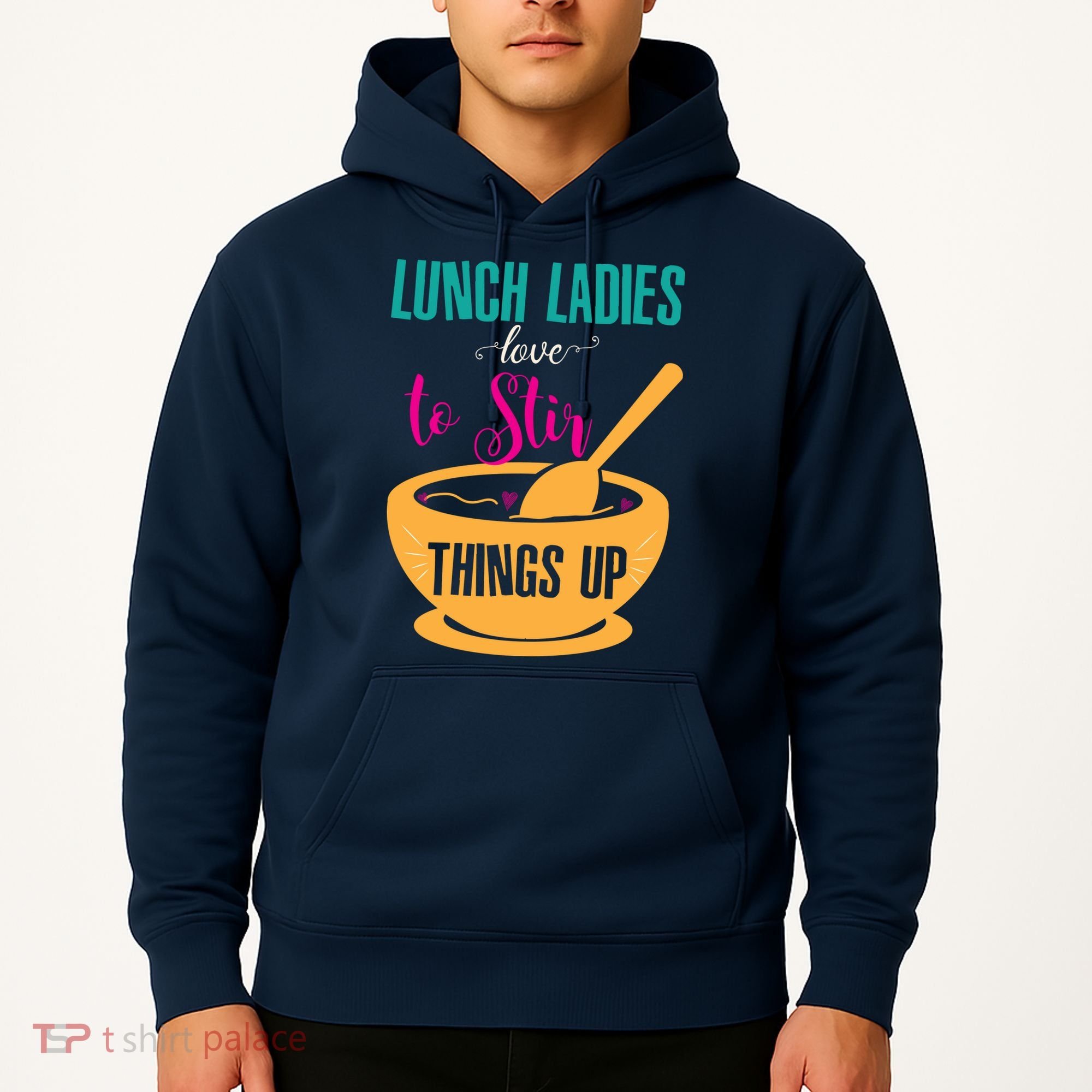 Lunch Ladies Love To Stir Things Up Hoodie