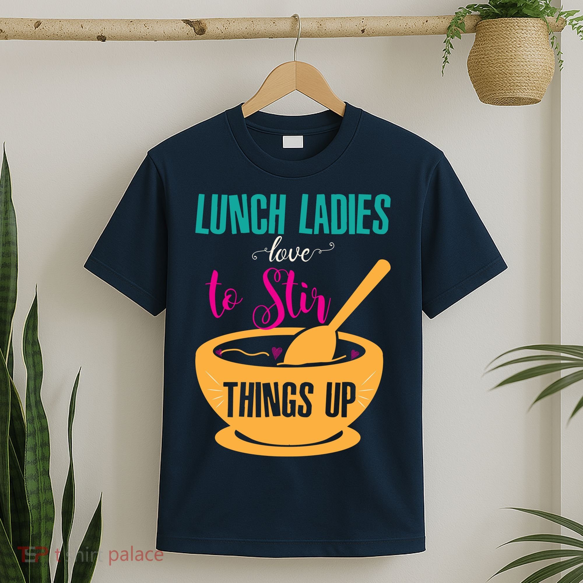 Lunch Ladies Love To Stir Things Up T-Shirt
