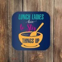 Lunch Ladies Love To Stir Things Up Coaster thumb 0