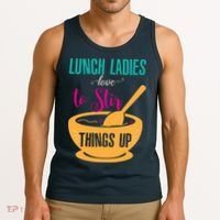 Lunch Ladies Love To Stir Things Up Tank Top thumb 3