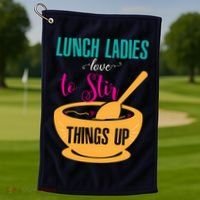 Lunch Ladies Love To Stir Things Up Golf Towel thumb 1