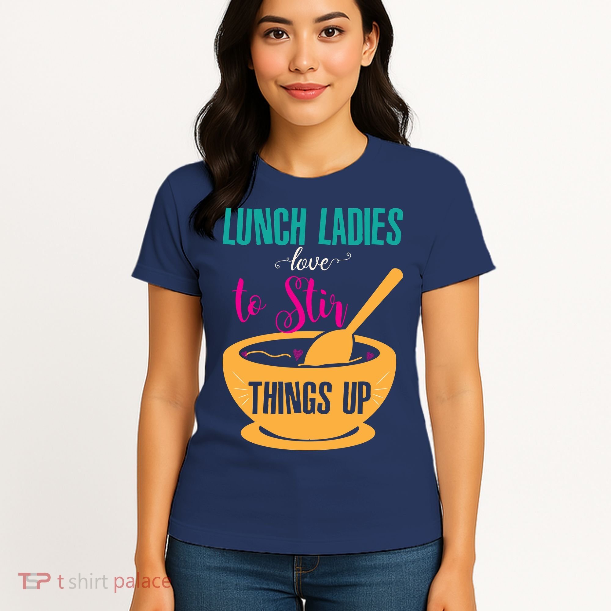 Lunch Ladies Love To Stir Things Up Women's T-Shirt