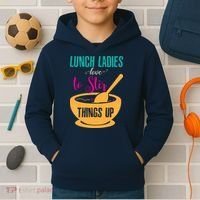 Lunch Ladies Love To Stir Things Up Kids Hoodie thumb 2