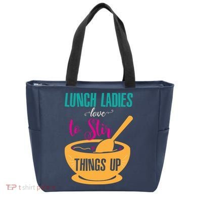 Lunch Ladies Love To Stir Things Up Tote Bag