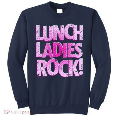 Lunch Ladies Rock Sweatshirt