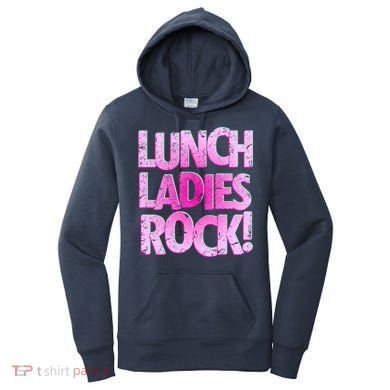 Lunch Ladies Rock Women's Hoodie