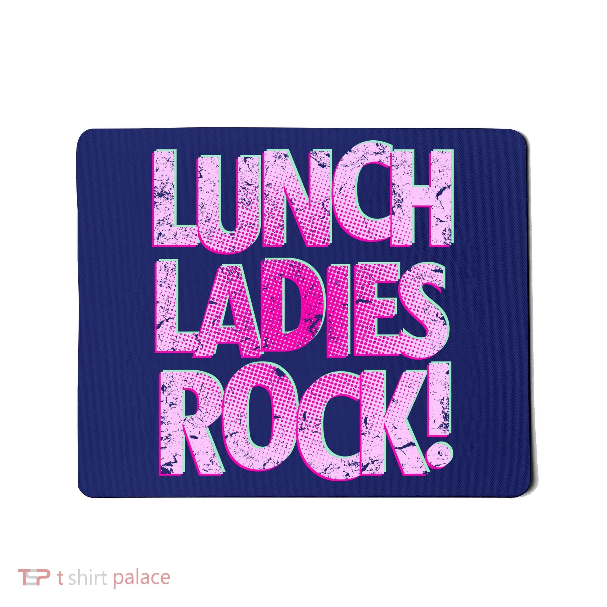Lunch Ladies Rock Mousepad