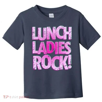 Lunch Ladies Rock Toddler T-Shirt