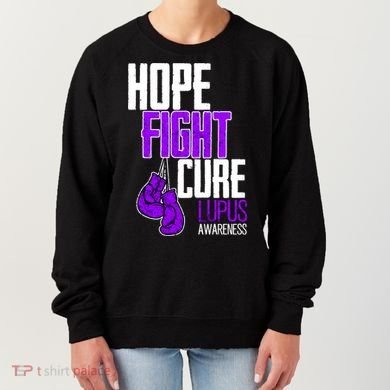 Lupus Awareness Hope Fight Cure Women's Sweatshirt
