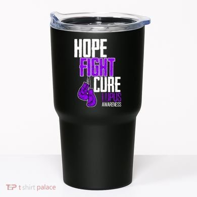Lupus Awareness Hope Fight Cure Tumbler
