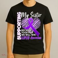 Lupus Awareness Love Support My Sister T-Shirt thumb 3
