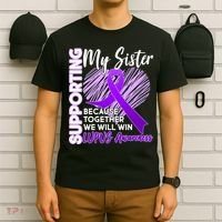 Lupus Awareness Love Support My Sister T-Shirt thumb 6
