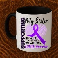 Lupus Awareness Love Support My Sister Coffee Mug thumb 2