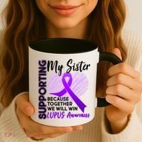 Lupus Awareness Love Support My Sister Coffee Mug thumb 3