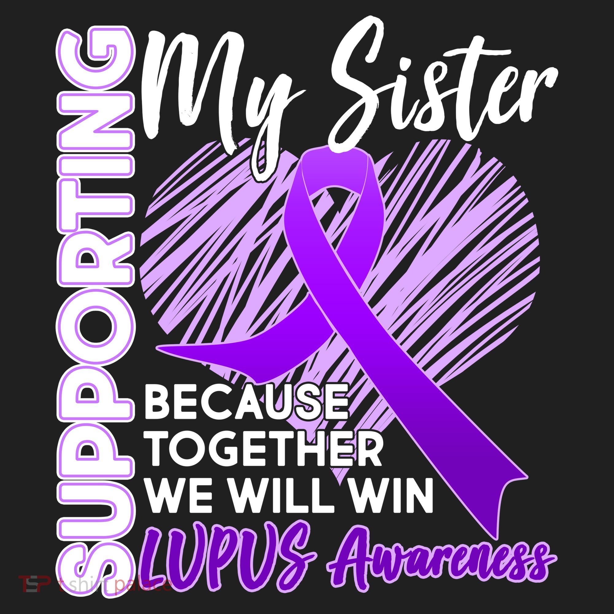 Lupus Awareness Love Support My Sister Tumbler