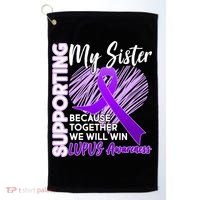 Lupus Awareness Love Support My Sister Golf Towel thumb 0