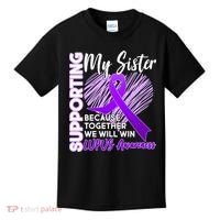 Lupus Awareness Love Support My Sister Kids T-Shirt thumb 0
